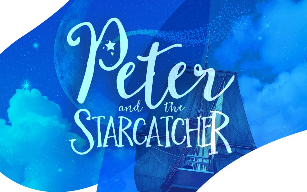 Follow your dreams with Peter and the Starcatcher