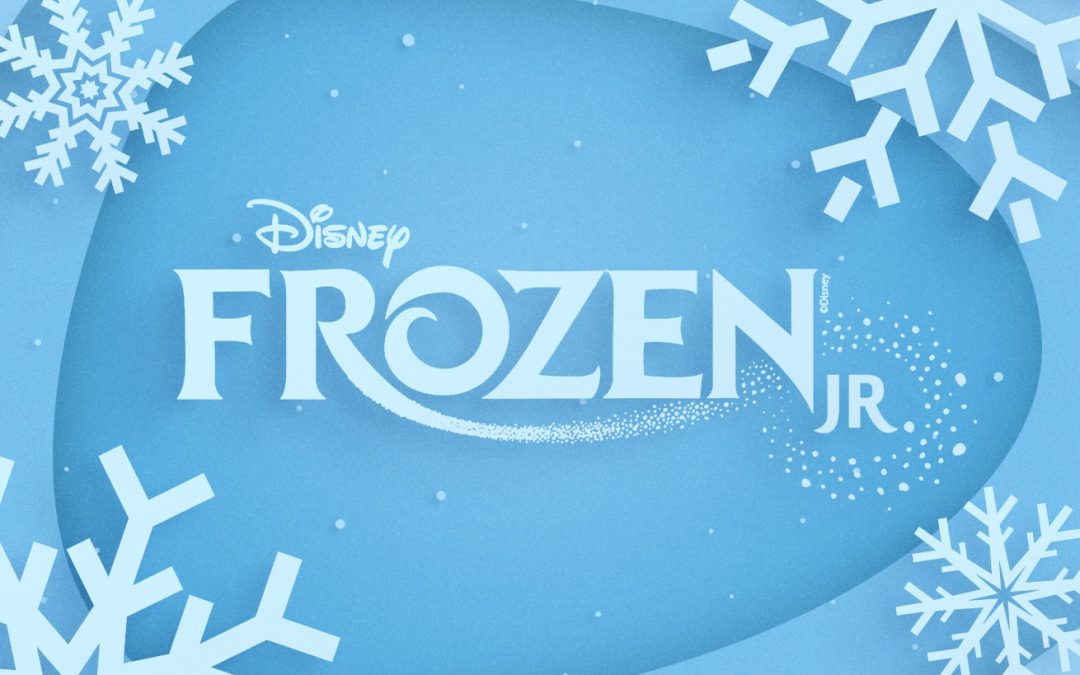 Build a Snowman with Disney’s Frozen Jr., Coming to EPAC!